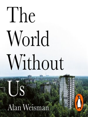 cover image of The World Without Us